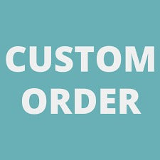 Custom Order 